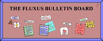 Fluxus Bulletin Board